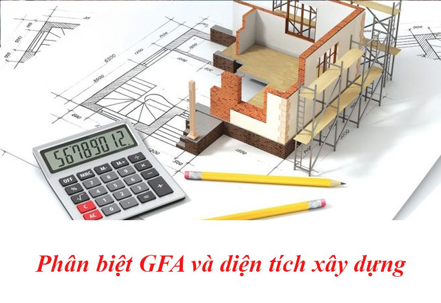 Phân biệt GFA và diện tích xây dựng